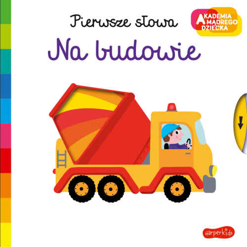 KSIĄŻKA 0022 Akademia mądrego dziecka. Na budowie