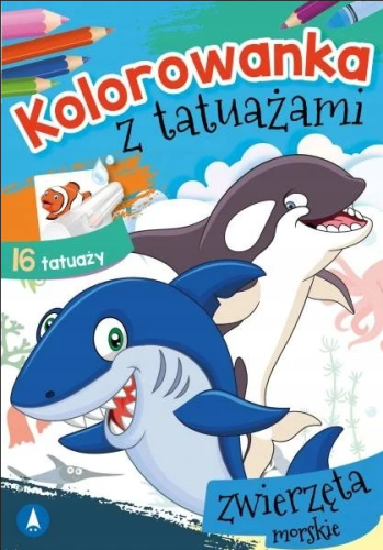 KSIĄŻKA 2792 Kolorowanka z tatuażami. Zwierzęta morski