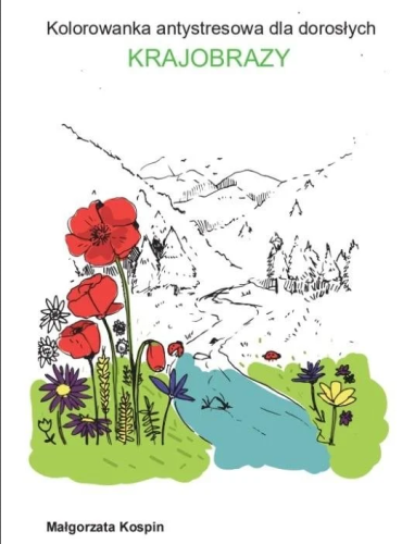KSIĄŻKA 4488 Kolorowanka antystresowa dla dorosłych -krajobrazy