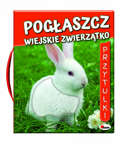 KSIĄŻKA 1804 Pogłaszcz Wiejski zwierzątko